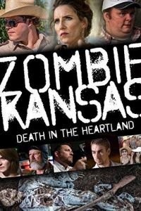 Zombie Kansas: Death in the Heartland 