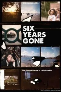Six Years Gone (2022)