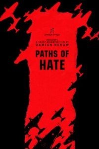 Пути ненависти (2010)