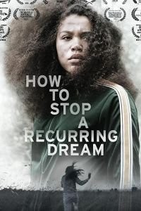 How to Stop a Recurring Dream ()