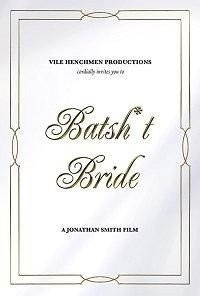 Batsh*t Bride 