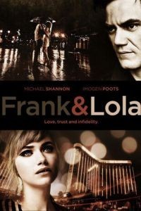 Фрэнк и Лола (2015)