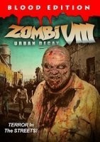 Зомби VIII: городское разложение 