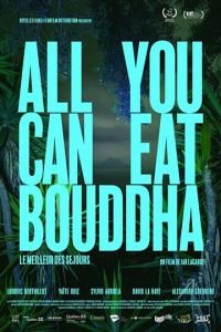 Всё, что ты можешь съесть, Будда 