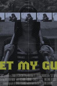 Get My Gun 